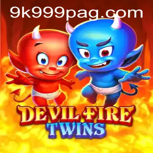 Exploring the Enigmatic World of DevilFireTwins and the Mysterious 9K999