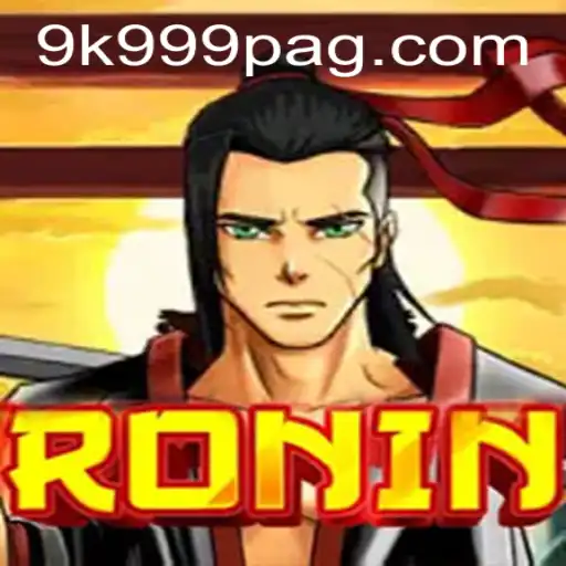Exploring the Mystical World of Ronin: Unveiling the Secrets of 9K999